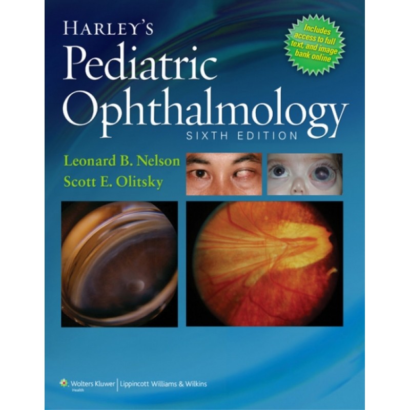 Harley's Pediatric Ophthalmology, 6/e